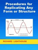 Procedures for Replicating Any Form or Structure (eBook, ePUB)