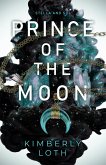 Prince of the Moon (Stella and Sol, #2) (eBook, ePUB)