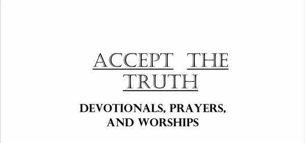 Accept The Truth (eBook, ePUB) Accept The Truth (eBook, ePUB)