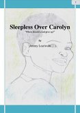 Sleepless Over Carolyn (eBook, ePUB)