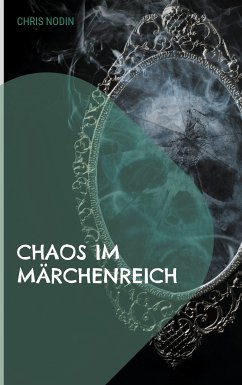 Chaos im Märchenreich (eBook, ePUB) - Nodin, Chris
