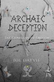 Archaic Deception (eBook, ePUB)