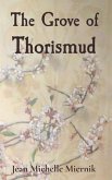 The Grove of Thorismud (eBook, ePUB) The Grove of Thorismud (eBook, ePUB)