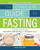 Complete Guide To Fasting (eBook, ePUB)