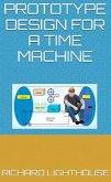 Prototype Design for a Time Machine (eBook, ePUB)
