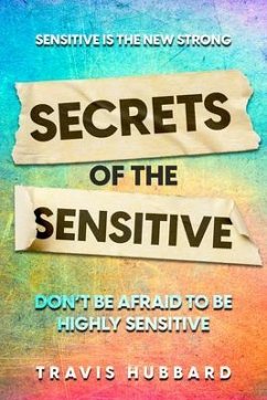 Sensitive Is The New Strong (eBook, ePUB) - Hubbard, Travis