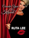 Consider Your Ass Kissed (eBook, ePUB)