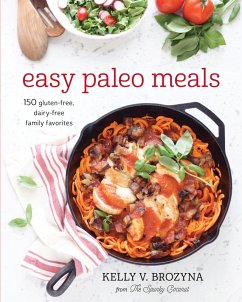 Easy Paleo Meals (eBook, ePUB) - Brozyna, Kelly V.