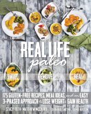 Real Life Paleo (eBook, ePUB)