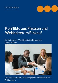 Konflikte aus Phrasen und Weisheiten im Einkauf (eBook, ePUB) - Schwalbach, Lutz