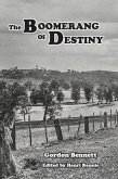 The Boomerang of Destiny (eBook, ePUB) The Boomerang of Destiny (eBook, ePUB)