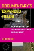 Documentary's Expanded Fields (eBook, ePUB) Documentary's Expanded Fields (eBook, ePUB)