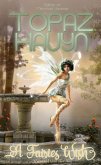 A Fairies Wish (eBook, ePUB)
