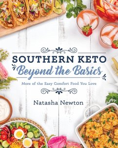 Southern Keto: Beyond the Basics (eBook, ePUB) - Newton, Natasha