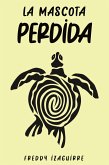 La Mascota Perdida (eBook, ePUB)