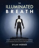 The Illuminated Breath (eBook, ePUB)