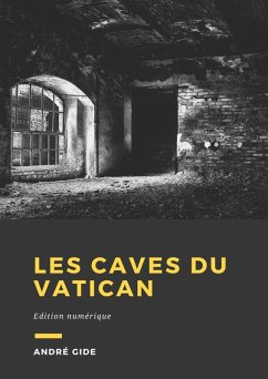 Les Caves du Vatican (eBook, ePUB) - Gide, André