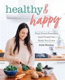 Healthy & Happy (eBook, ePUB) Healthy & Happy (eBook, ePUB)