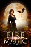 Fire Magic [Supernaturals Underground, Book 2] (eBook, ePUB)