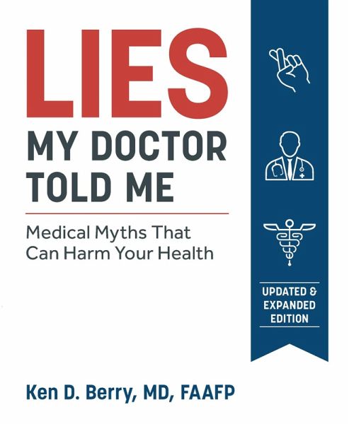 Lies My Doctor Told Me Second Edition (eBook, ePUB) Lies My Doctor Told Me Second Edition (eBook, ePUB)