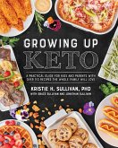 Growing Up Keto (eBook, ePUB)