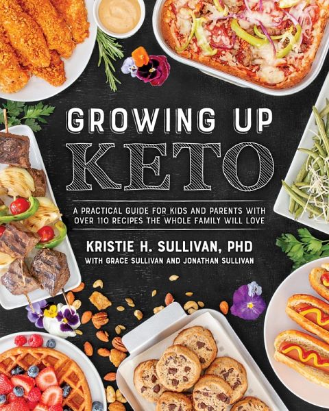 Growing Up Keto (eBook, ePUB) Growing Up Keto (eBook, ePUB)