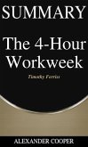Summary of The 4-Hour Workweek (eBook, ePUB)