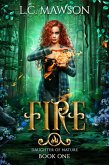 Fire (Daughter of Nature, #1) (eBook, ePUB)
