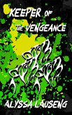 Keeper of the Vengeance (The Keeper Trilogy, #3) (eBook, ePUB)