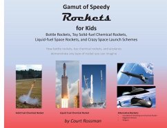 Gamut of Speedy Rockets, for Kids - Rossman, Court E