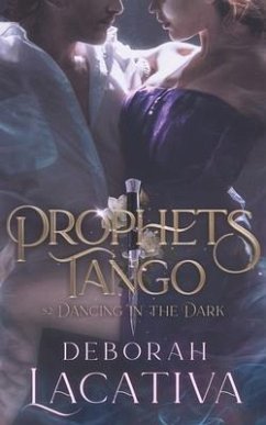 Prophets Tango - Lacativa, Deborah
