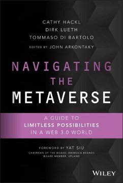 Navigating the Metaverse - Hackl, Cathy; Lueth, Dirk; Di Bartolo, Tommaso