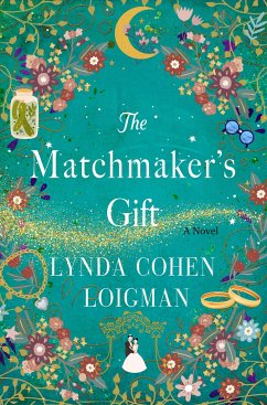 The Matchmaker's Gift - Loigman, Lynda Cohen