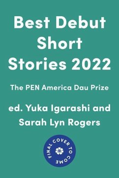 Best Debut Short Stories 2022 - Igarashi, Yuka; Rogers, Sarah Lyn