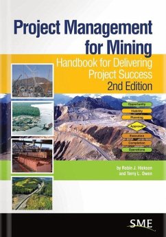 Project Management for Mining - Hickson, Robin J.; Owen, Terry L.