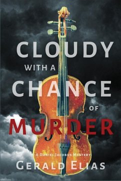 Cloudy with a Chance of Murder - Elias, Gerald