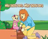 Why Daddy Does, What Daddy Does