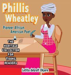 Phillis Wheatley - Degraft Okyere, Letitia