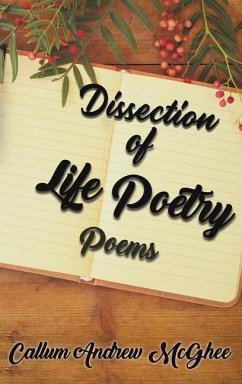 Dissection of Life Poetry - McGhee, Callum Andrew