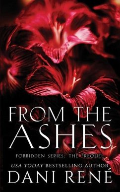 From the Ashes: The Prequel - René, Dani