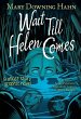 Wait Till Helen Comes Graphic Novel - Bild 1