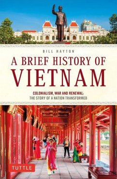 A Brief History of Vietnam - Hayton, Bill