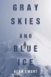 Gray Skies and Blue Ice - Bild 1