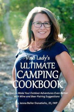 Vino Lady's Ultimate Camping Cookbook - Beller Donatiello, Jenna