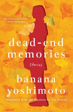 Dead-End Memories - Yoshimoto, Banana