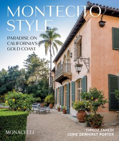 Montecito Style - Zahedi, Firooz;Porter, L. D.