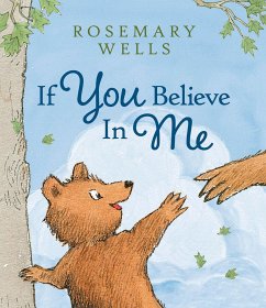 If You Believe in Me - Wells, Rosemary