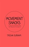 Movement Snacks