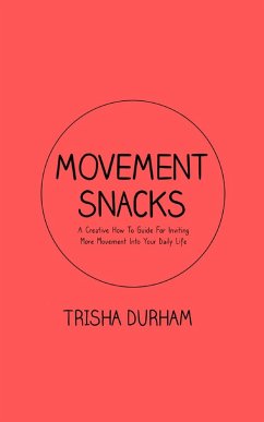 Movement Snacks - Durham, Trisha