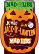 Jumbo Jack-O'-Lantern Mad Libs: 4 Mad... - Bild 1